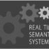 Real Time Semantic Systems